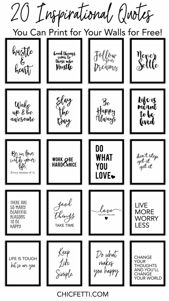 20 Inspirational Quotes You Can Print For Your Walls For Free Chicfetti