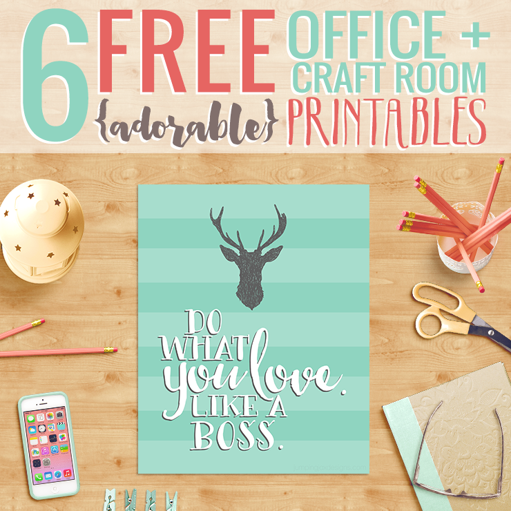 6 FREE Office Craft Room Printables Jumping Jax Designs