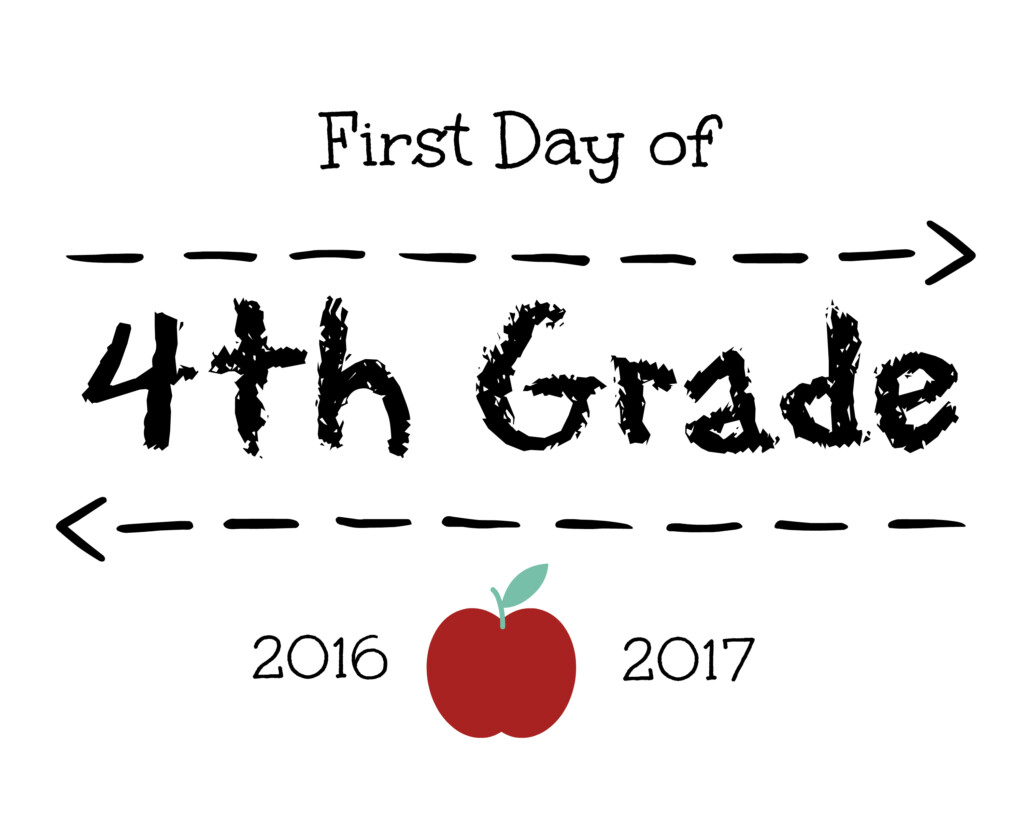 First Day Of 4Th Grade Free Printable