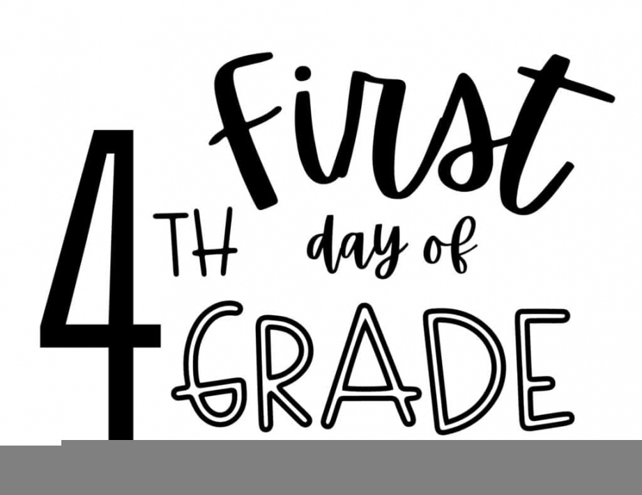 First Day Of 4th Grade Free Printable FREE Printable HQ