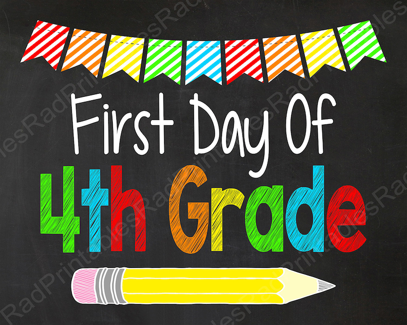 First Day Of 4th Grade Sign Free Printable