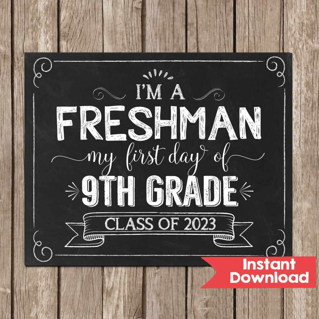 First Day Of 9Th Grade Free Printable Printable Templates Free