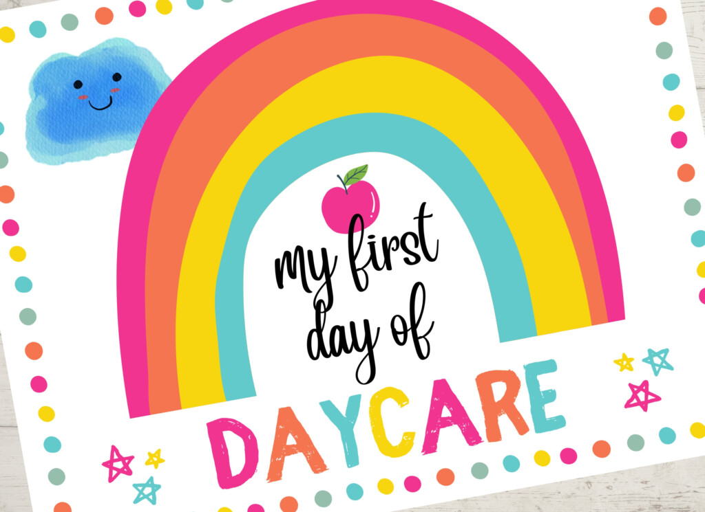 First Day Of Daycare First Day Of School Sign Printable Instant 