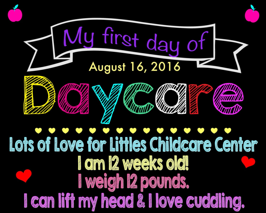 First Day Of Daycare Sign Free Printable