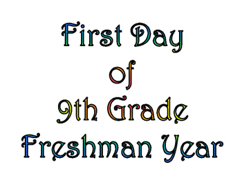 First Day Of Ninth Grade Last Day Of 9th Grade Printable For Photo