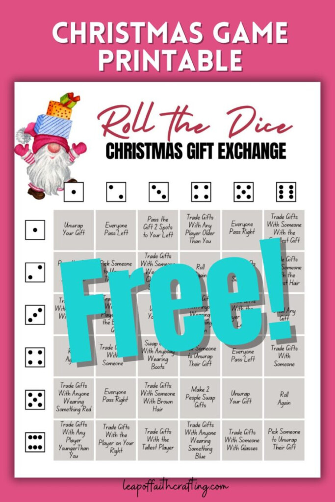 FUN Christmas Gift Exchange Dice Game FREE Printable Leap Of Faith 