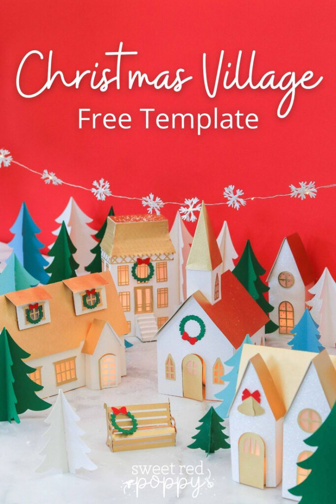 Paper Christmas Village Free Template Christmas Paper Diy Christmas 