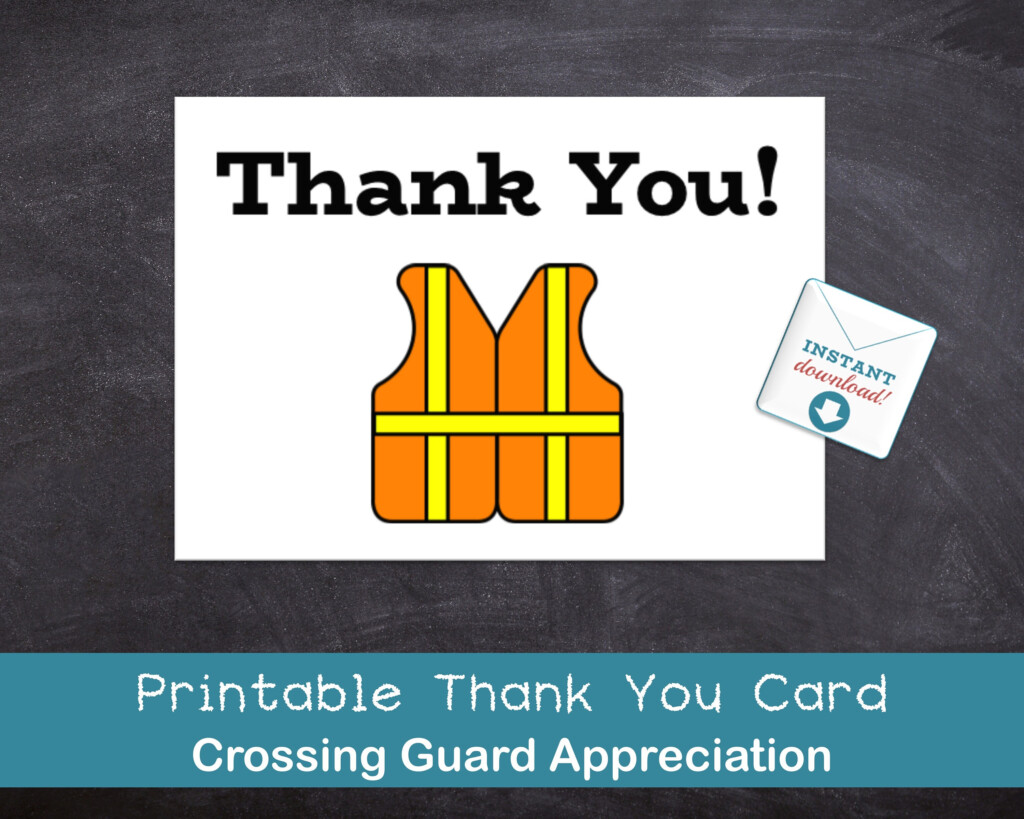 PRINTABLE DOWNLOAD Crossing Guard Thank You Card Safety Appreciation 