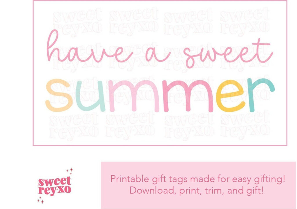Summer End Of Year Student Gift Tag Printable Have A Sweet Summer Gift 