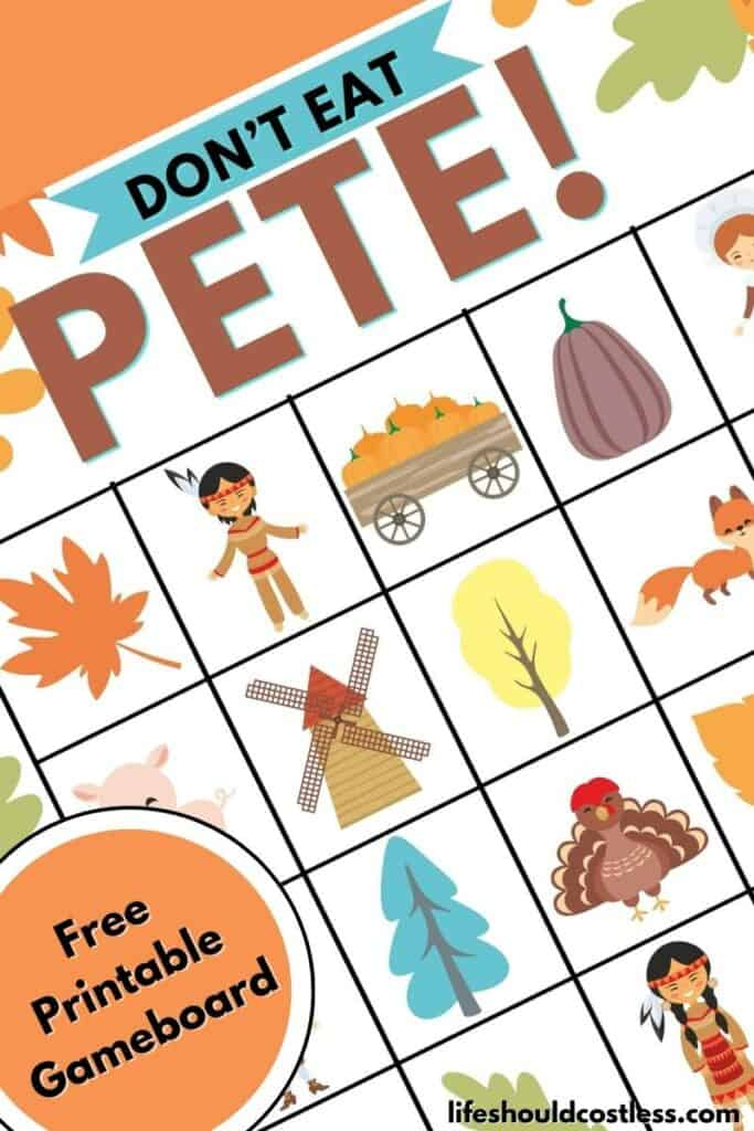 Thanksgiving Don 39 t Eat Pete Gameboard free Printable PDF Template 